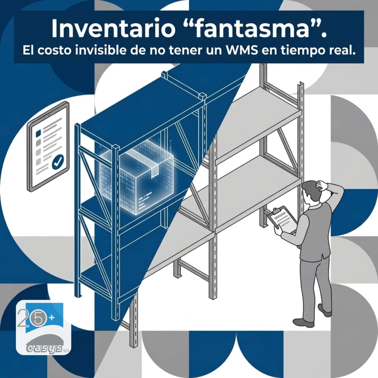 Inventario Fantasma: El Costo Invisible de No Tener un WMS en Tiempo Real