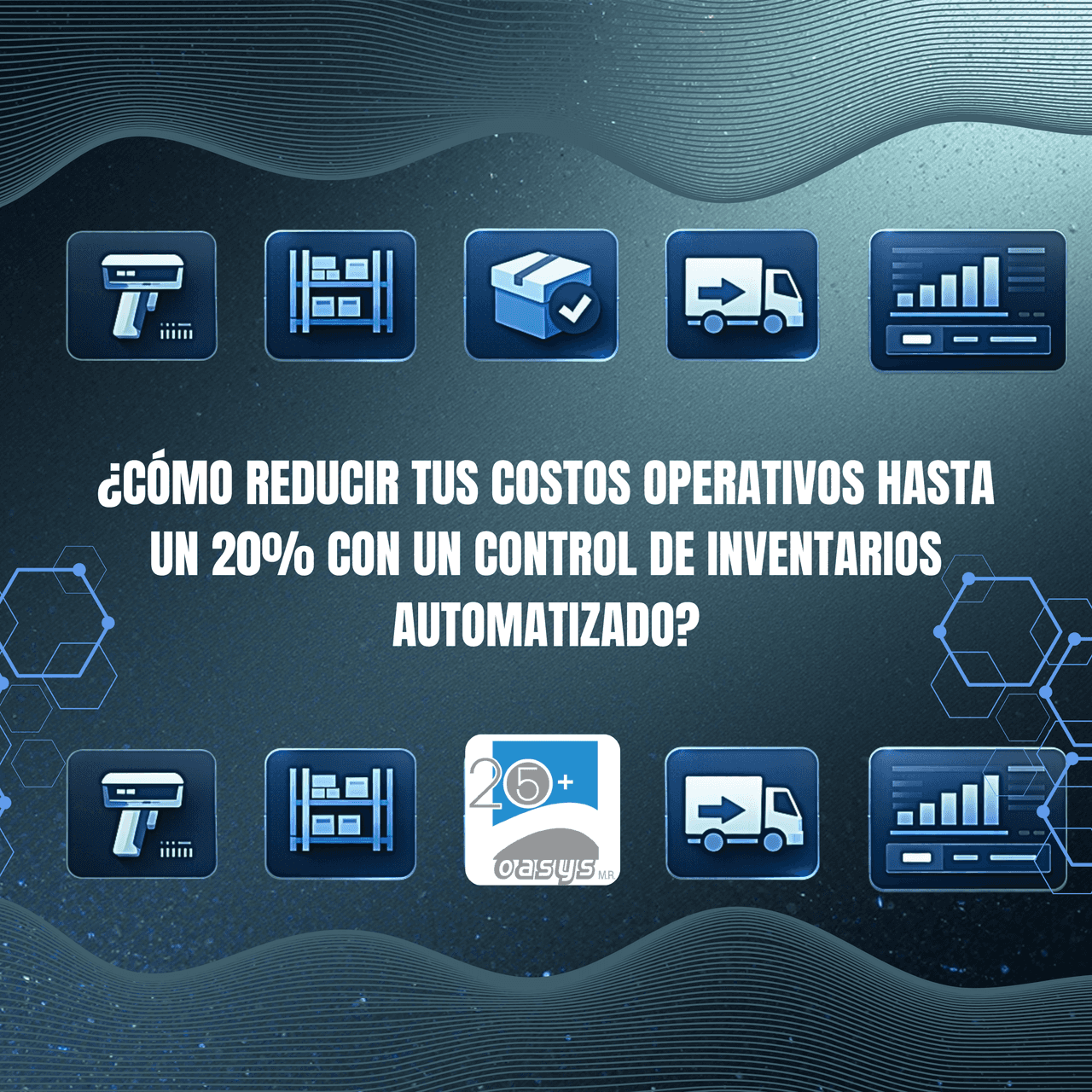 ¿Cómo reducir tus costos operativos hasta un 20% con un control de inventarios automatizado?