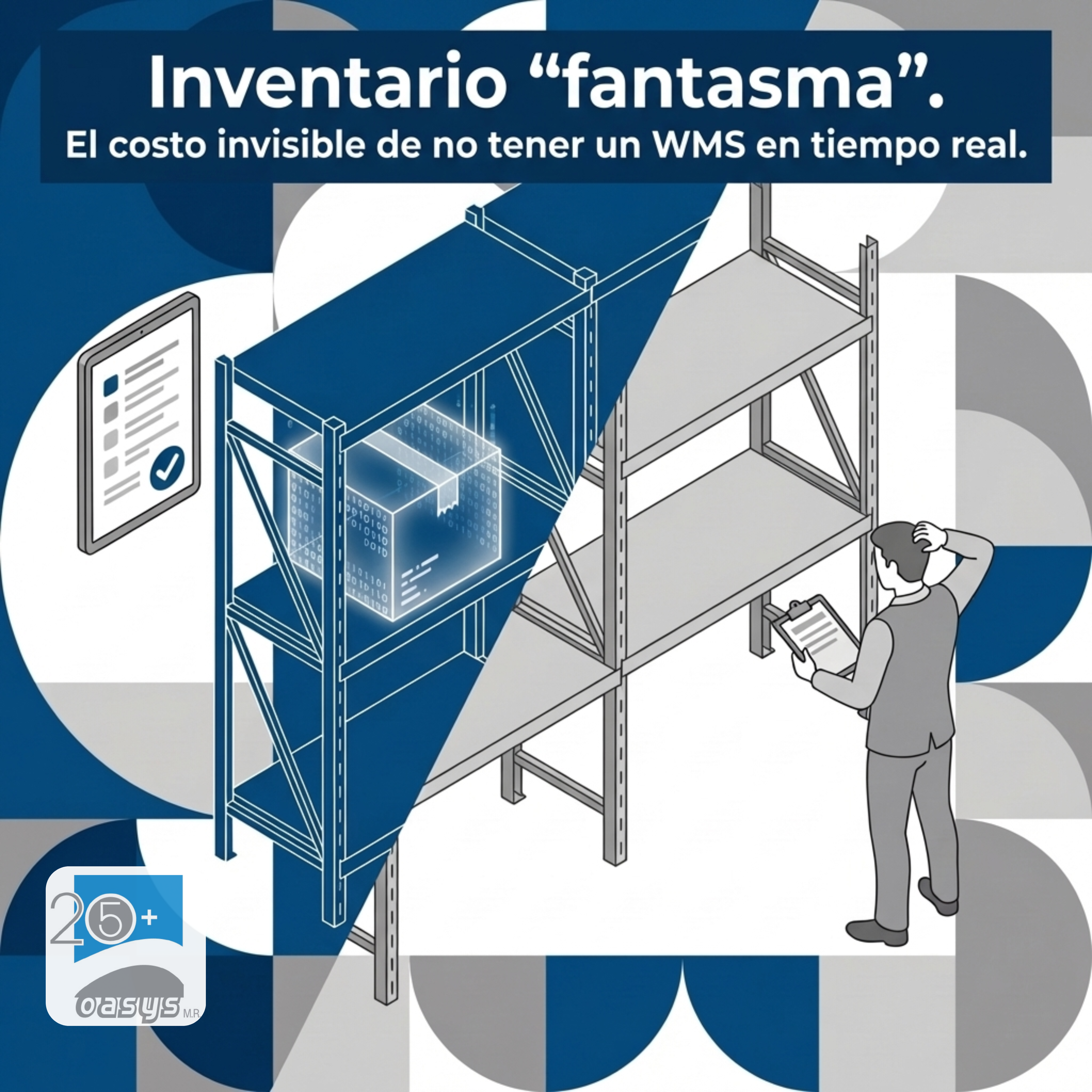 Inventario Fantasma: El Costo Invisible de No Tener un WMS en Tiempo Real