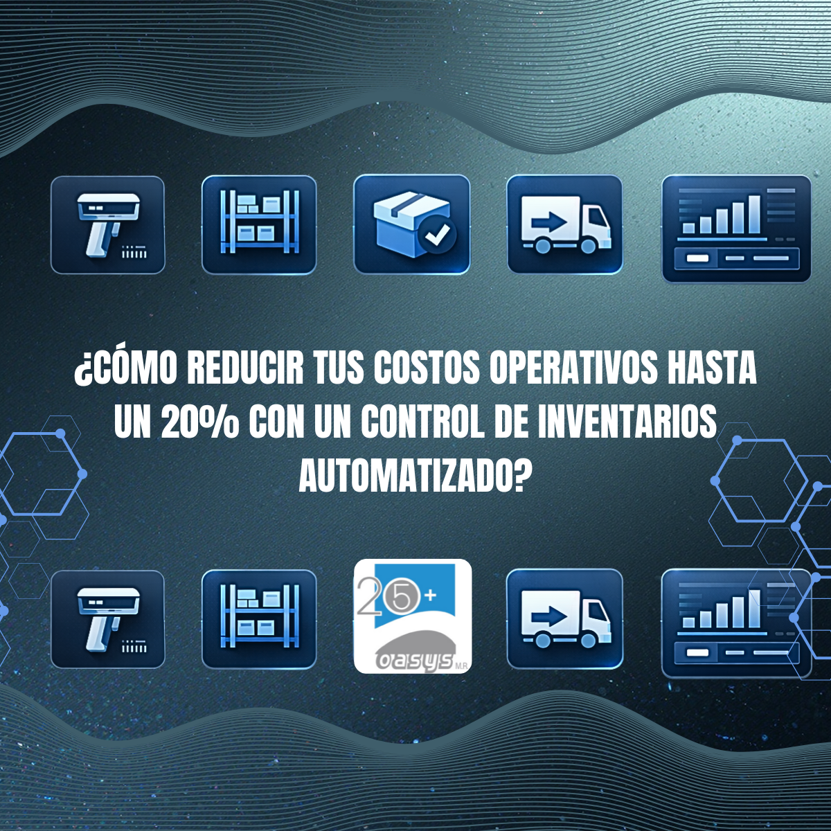 ¿Cómo reducir tus costos operativos hasta un 20% con un control de inventarios automatizado?
