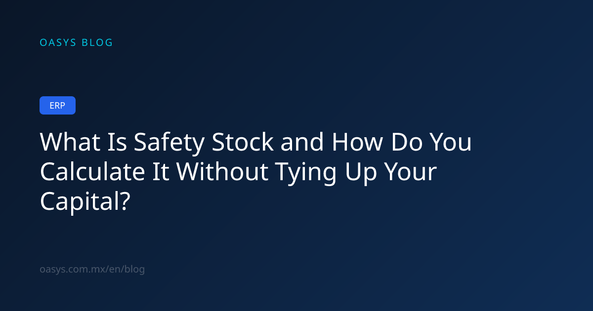 What Is Safety Stock and How Do You Calculate It Without Tying Up Your ...